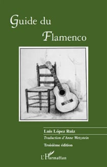 Guide du flamenco (3e édition)