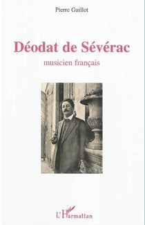 Déodat de Sévérac - musicien français