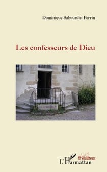 Le confesseurs de Dieu