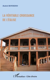 La véritable croissance de l'eglise