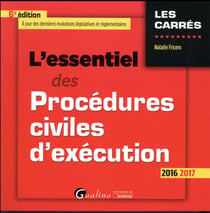 L'essentiel des procédures civiles d'exécution 2016-2017