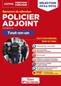 Policier adjoint : Catégorie C - Tout-en-un - Épreuves de sélection (édition 2024/2025)
