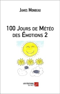 100 jours de météo des émotions t.2