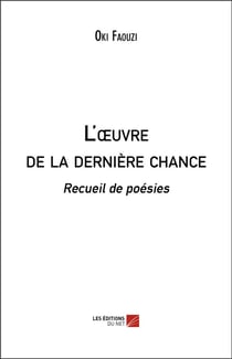 L'oeuvre de la dernière chance