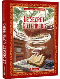 Le secret Gutenberg - jeu d'évasion