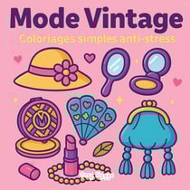 Mode vintage : Coloriages simples anti-stress