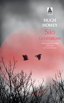 Silo Tome 3 : générations