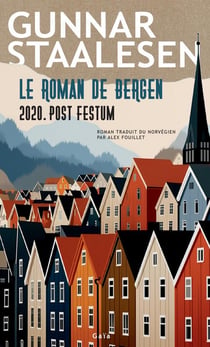 Le roman de Bergen Tome 4 : 2020. post festum