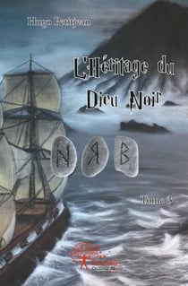L'héritage du dieu noir t.3