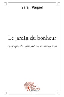 Le jardin du bonheur