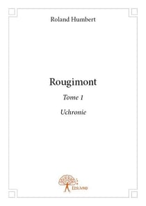 Rougimont t.1