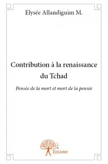 Contribution à la renaissance du tchad