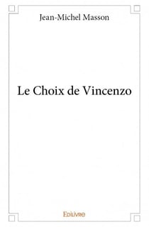 Le choix de Vincenzo