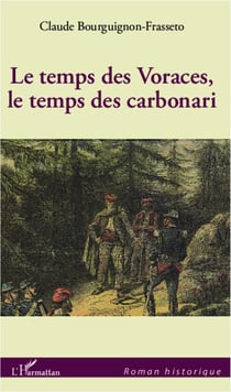 Le temps des Voraces le temps des carbonari