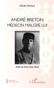 André Breton, médecin malgré lui