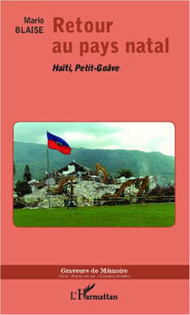 Retour au pays natal - Haïti, Petit-Goâve