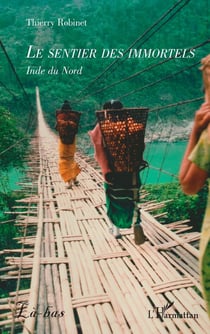 Le sentier des immortels : Inde du Nord
