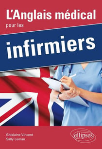 L'Anglais médical pour les infirmiers
