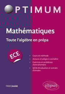 Mathématiques : Toute l'algèbre en prépa ECE