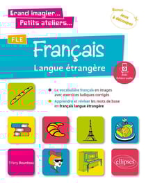 FLE - français langue étrangère - grand imagier petit ateliers - le vocabulaire français en images (édition 2018)