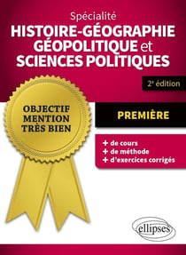 Spécialité histoire-géographie, géopolitique et sciences politiques : première (2e édition)
