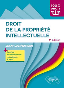Droit de la propriété intellectuelle (4e édition)