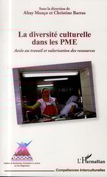 La diversité culturelle dans les PME - accès au travail et valorisation des ressources