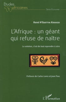 L'Afrique : un géant qui refuse de naître
