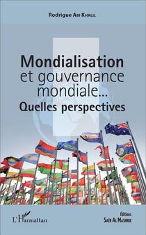 Mondialisation et gouvernance mondiale  - quelles perspectives ?