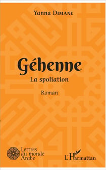 Géhenne, la spoliation