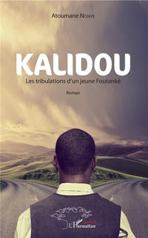 Kalidou - les tribulations d'un jeune Foutanké