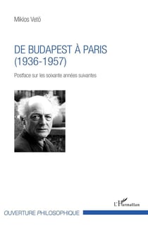 De Budapest à Paris (1936-1957)