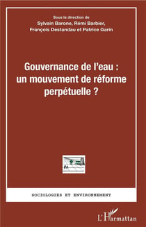 Gouvernance de l'eau - un mouvement de reforme perpétuelle ?
