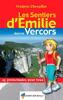 Les sentiers d'Emilie : dans le Vercors