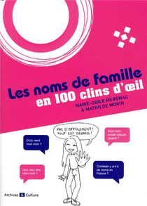 Les noms de famille en 100 clins d'oeil