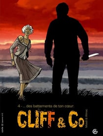 Cliff & co Tome 4 - ... des battements de ton coeur