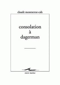 Consolation à dagerman
