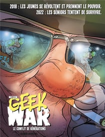 Geek war - le conflit des générations