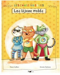Les chats masqués Tome 1 : les bijoux volés