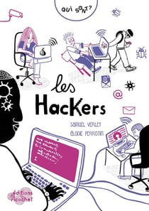 Qui sont les hackers ?