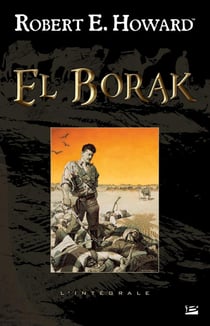 El Borak - l'intégrale