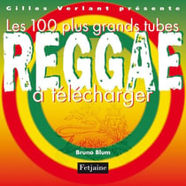 100 plus grands tubes reggae à télécharg