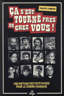 Ça s'est tourné près de chez vous