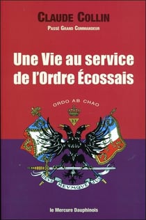 Une vie au service de l'ordre écossais