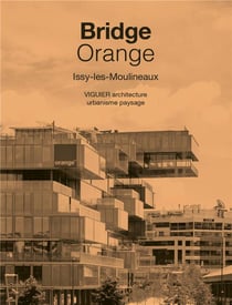 Bridge Orange : Issy-les-Moulineaux