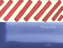 Claude Tétot, peintures recentes