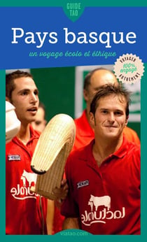 Guide Tao : Pays basque - un voyage écolo et éthique