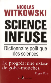 Science infuse - dictionnaire politique des sciences