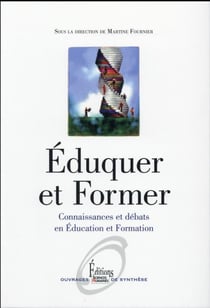 Éduquer et former - connaissances et débats en éducation et formation