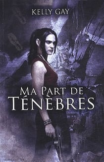 Ma part de ténèbres